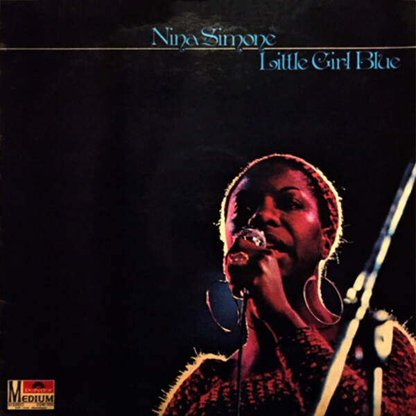 Little Girl Blue – The Official Home of Nina Simone | The High ...